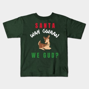 Santa Wah Gwaan, Jamaican Patois, Funny Kids T-Shirt